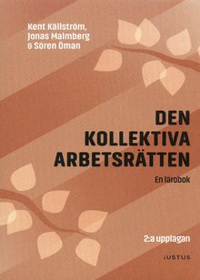 Omslaget till Den kollektiva arbetsrätten &ndash; En lärobok