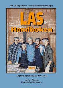 Omslaget till LAS-handboken &ndash; Lagtext, kommentarer, AD-domar