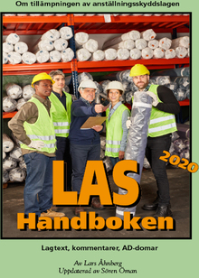 Omslaget till LAS-handboken &ndash; Lagtext, kommentarer, AD-domar