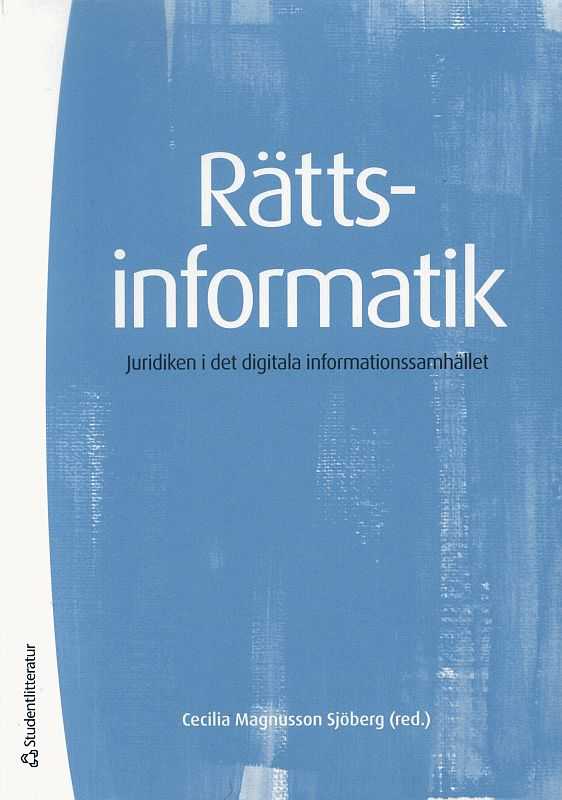 Omslag till Rättsinformatik – Juridiken i det digitala informationssamhället